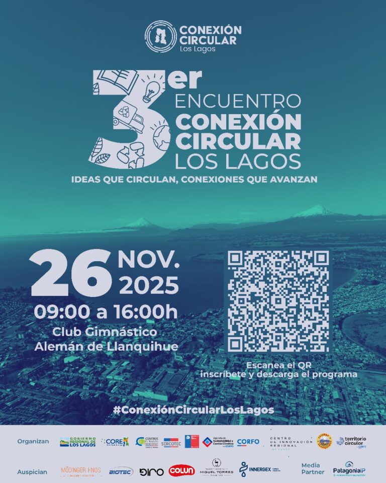 Invitan al 3° Encuentro Conexión Circular Los Lagos reunirá a más de 200 actores del ecosistema regional por la sostenibilidad