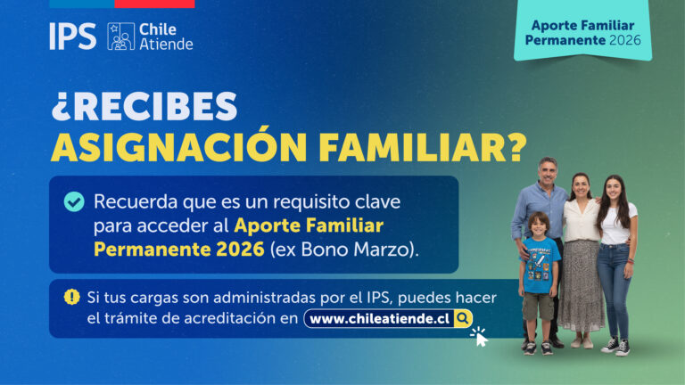 ¿Recibes Asignación Familiar? Es un requisito clave para acceder al Aporte Familiar Permanente 2026